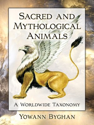 cover image of Sacred and Mythological Animals